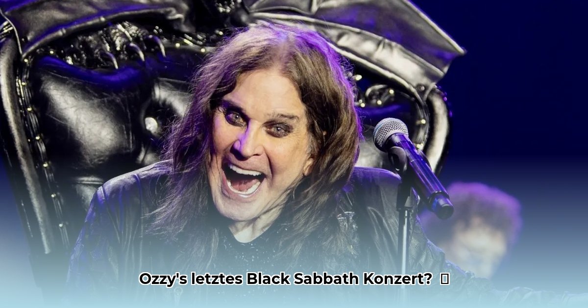 Ozzy Osbourne Black Sabbath Konzert: Legendäre Abschiedsshow | Ozzy ...